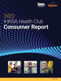 2022 IHRSA Health Club Consumer Report